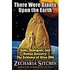 Zecharia Sitchin: There Were Giants Upon the Earth