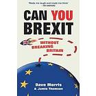 Dave Morris, Jamie Thomson: Can You Brexit?