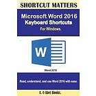 U C Books: Microsoft Word 2016 Keyboard Shortcuts For Windows