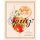 Elouise Anders: Spritz Fever!