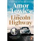 Amor Towles: The Lincoln Highway