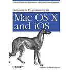 Vandad Nahavandipoor: Concurrent Programming in Mac OS X and iOS