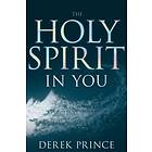 Prince Derek Prince: Holy Spirit In You (Enlarged/Expanded)