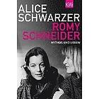 Alice Schwarzer: Romy Schneider