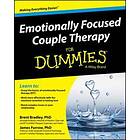 B Bradley: Emotionally Focused Couples Therapy For Dummies