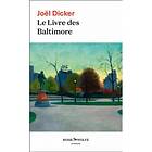 Joël Dicker: Le Livre des Baltimore