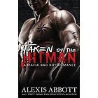 Alexis Abbott: Taken by the Hitman