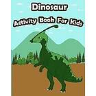 Happy Summer: Dinosaur Activity Book For Kids: Kids Activities with Fun and Challenge in theme: Coloring, Color by number, Find the differen