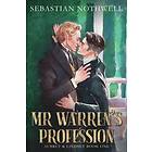 Sebastian Nothwell: Mr Warren's Profession