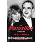 Francis Rossi, Rick Parfitt: XS All Areas