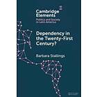 Barbara Stallings: Dependency in the Twenty-First Century?