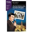 Sir Arthur Conan Doyle, John Pasden: Sherlock Holmes and a Scandal in Shanghai