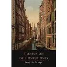 Jose De La Vega: Confusion de Confusiones [1688]