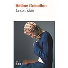 Helene Gremillon: Le confident