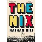 Nathan Hill: The Nix