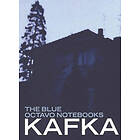 Frantz Kafka: Blue Octavo Notebooks