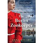 Anna Stuart: The Berlin Zookeeper