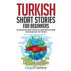 Lingo Mastery: Turkish Short Stories for Beginners