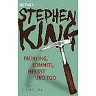 Stephen King: Frühling, Sommer, Herbst und Tod