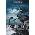 Greig Beck: Primordia 2