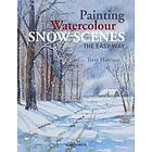 Terry Harrison: Painting Watercolour Snow Scenes the Easy Way