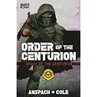 Jason Anspach, Nick Cole: Order of the Centurion