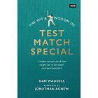 Dan Waddell: The Wit and Wisdom of Test Match Special