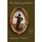 Madeleine E Robins: The Sleeping Partner