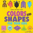 Roan White: Swahili Children's Book: Colors and Shapes for Your Kids