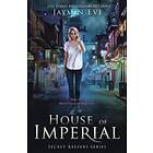 Jaymin Eve: House of Imperial