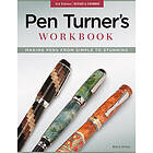 Barry Gross: Pen Turner's Workbook, 3rd Edition Revised and Expanded