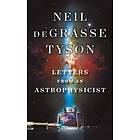 Neil Degrasse Tyson: Letters from an Astrophysicist