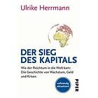 Ulrike Herrmann: Der Sieg des Kapitals