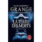 Jean-Christophe Grange: La terre des morts