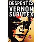 Virginie Despentes: Vernon Subutex 2