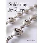 Rebecca Skeels: Soldering for Jewellers