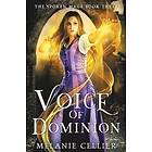 Melanie Cellier: Voice of Dominion