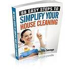 Marcia Savage: 88 Easy Steps To Simplify Your House Cleaning