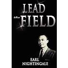 Earl Nightingale: Lead the Field