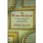Jeffrey Kacirk: The Word Museum