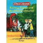 Astrid Lindgren: Rasmus, Pontus und der Schwertschlucker