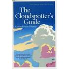 Gavin Pretor-Pinney: The Cloudspotter's Guide