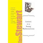 Ian Stewart: Letters to a Young Mathematician