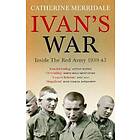 Catherine Merridale: Ivan's War