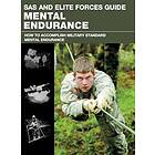 Dr Christopher McNab: SAS and Elite Forces Guide Mental Endurance