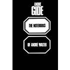 Andre Gide: The Notebooks of Andre Walter