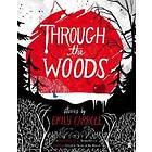 Emily Carroll: Through the Woods