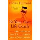 Fiona Harrold: Be Your Own Life Coach