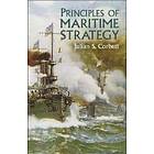 Julian S Corbett: Principles of Maritime Strategy