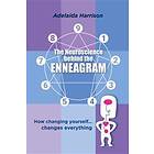 Adelaida Harrison: The Neuroscience behind the Enneagram